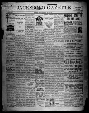 Jacksboro Gazette. (Jacksboro, Tex.), Vol. 19, No. 49, Ed. 1 Thursday, May 4, 1899