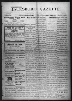 Jacksboro Gazette. (Jacksboro, Tex.), Vol. 30, No. 3, Ed. 1 Thursday, June 17, 1909