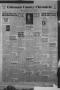 Thumbnail image of item number 1 in: 'Coleman County Chronicle (Coleman, Tex.), Vol. 12, No. 6, Ed. 1 Thursday, January 27, 1944'.