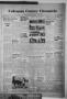 Thumbnail image of item number 1 in: 'Coleman County Chronicle (Coleman, Tex.), Vol. 9, No. 9, Ed. 1 Thursday, February 20, 1941'.