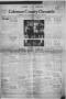 Thumbnail image of item number 1 in: 'Coleman County Chronicle (Coleman, Tex.), Vol. 6, No. 49, Ed. 1 Thursday, December 8, 1938'.