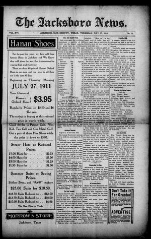 Primary view of object titled 'The Jacksboro News. (Jacksboro, Tex.), Vol. 16, No. 30, Ed. 1 Thursday, July 27, 1911'.