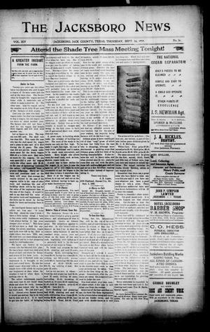 Primary view of object titled 'The Jacksboro News (Jacksboro, Tex.), Vol. 14, No. 36, Ed. 1 Thursday, September 16, 1909'.