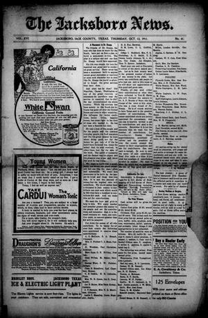 Primary view of object titled 'The Jacksboro News. (Jacksboro, Tex.), Vol. 16, No. 41, Ed. 1 Thursday, October 12, 1911'.
