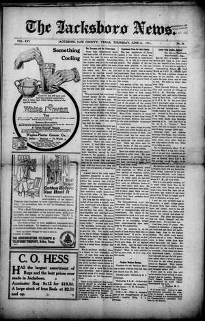 Primary view of object titled 'The Jacksboro News. (Jacksboro, Tex.), Vol. 16, No. 24, Ed. 1 Thursday, June 15, 1911'.