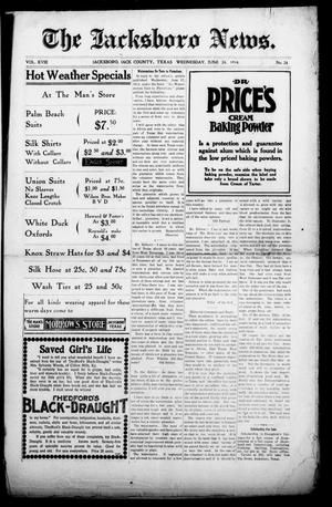 Primary view of object titled 'The Jacksboro News. (Jacksboro, Tex.), Vol. 18, No. 24, Ed. 1 Wednesday, June 24, 1914'.