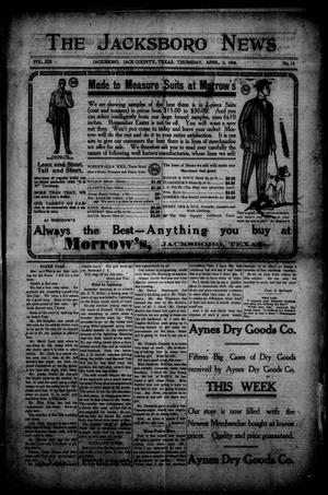 The Jacksboro News (Jacksboro, Tex.), Vol. 13, No. 13, Ed. 1 Thursday, April 2, 1908