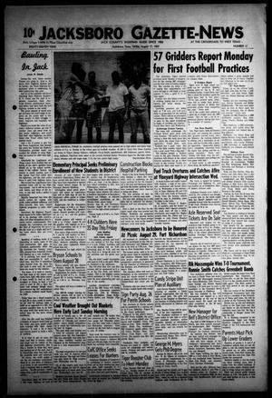 Primary view of object titled 'Jacksboro Gazette-News (Jacksboro, Tex.), Vol. EIGHTY-EIGHTH YEAR, No. 12, Ed. 1 Thursday, August 17, 1967'.