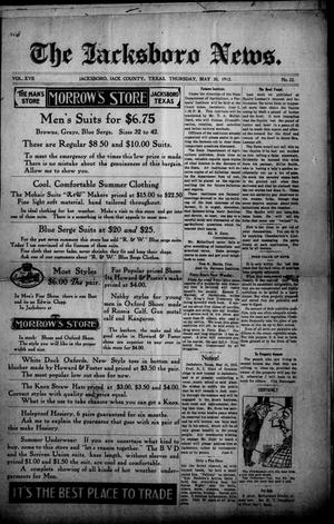 The Jacksboro News. (Jacksboro, Tex.), Vol. 17, No. 22, Ed. 1 Thursday, May 30, 1912