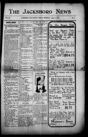 The Jacksboro News (Jacksboro, Tex.), Vol. 15, No. 31, Ed. 1 Thursday, August 4, 1910