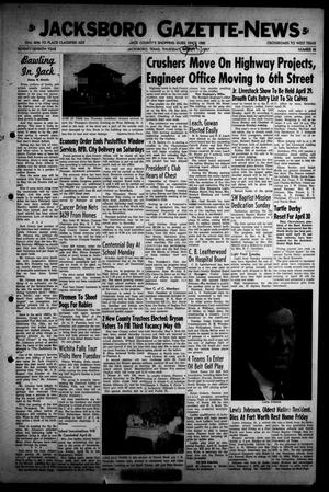 Jacksboro Gazette-News (Jacksboro, Tex.), Vol. 77, No. 45, Ed. 1 Thursday, April 11, 1957