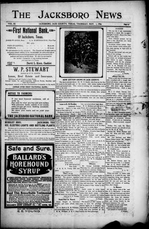 Primary view of object titled 'The Jacksboro News (Jacksboro, Tex.), Vol. 11, No. 47, Ed. 1 Thursday, November 1, 1906'.