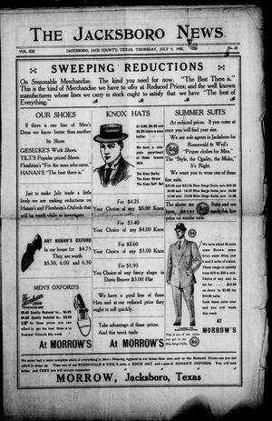 The Jacksboro News (Jacksboro, Tex.), Vol. 13, No. 28, Ed. 1 Thursday, July 9, 1908