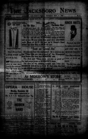 Primary view of object titled 'The Jacksboro News (Jacksboro, Tex.), Vol. 13, No. 46, Ed. 1 Thursday, November 19, 1908'.