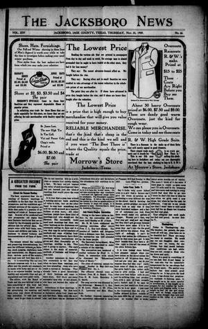 Primary view of object titled 'The Jacksboro News (Jacksboro, Tex.), Vol. 14, No. 46, Ed. 1 Thursday, November 25, 1909'.