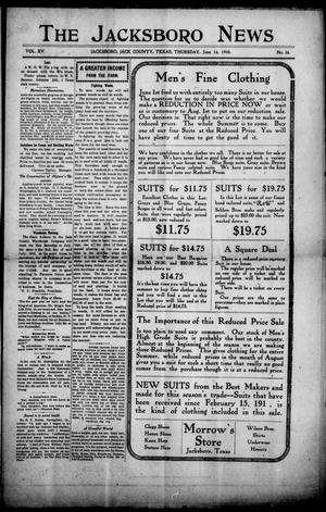 Primary view of object titled 'The Jacksboro News (Jacksboro, Tex.), Vol. 15, No. 24, Ed. 1 Thursday, June 16, 1910'.