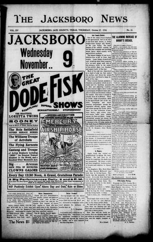 The Jacksboro News (Jacksboro, Tex.), Vol. 15, No. 33, Ed. 1 Thursday, October 27, 1910
