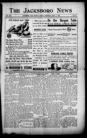 The Jacksboro News (Jacksboro, Tex.), Vol. 14, No. 19, Ed. 1 Thursday, May 13, 1909