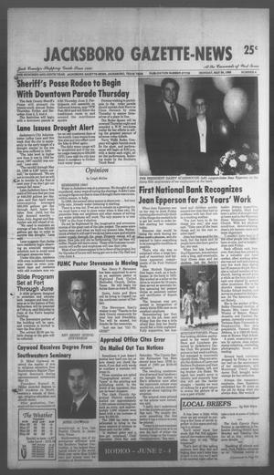 Jacksboro Gazette-News (Jacksboro, Tex.), Vol. 108, No. 4, Ed. 1 Monday, May 30, 1988