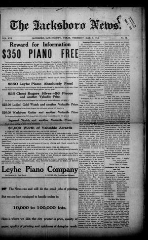 The Jacksboro News. (Jacksboro, Tex.), Vol. 17, No. 10, Ed. 1 Thursday, March 7, 1912