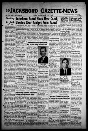 Jacksboro Gazette-News (Jacksboro, Tex.), Vol. EIGHTY-SIXTH YEAR, No. 11, Ed. 1 Thursday, August 11, 1966