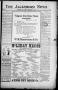 Thumbnail image of item number 1 in: 'The Jacksboro News (Jacksboro, Tex.), Vol. 11, No. 36, Ed. 1 Thursday, December 14, 1905'.