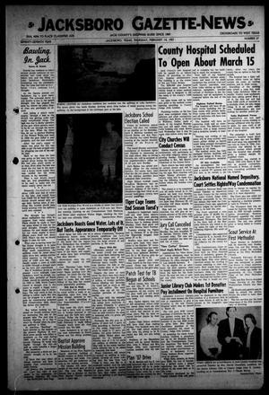 Jacksboro Gazette-News (Jacksboro, Tex.), Vol. 77, No. 37, Ed. 1 Thursday, February 14, 1957