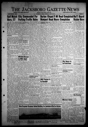 Primary view of object titled 'The Jacksboro Gazette-News (Jacksboro, Tex.), Vol. 68, No. 8, Ed. 1 Thursday, July 24, 1947'.