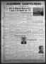 Newspaper: Jacksboro Gazette-News (Jacksboro, Tex.), Vol. 77, No. 5, Ed. 1 Thurs…