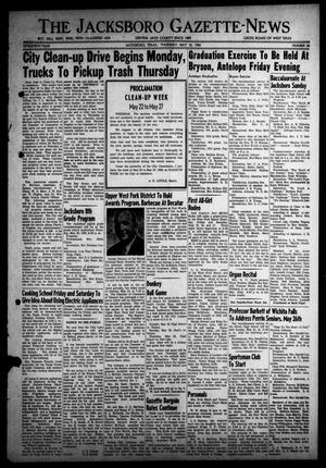 The Jacksboro Gazette-News (Jacksboro, Tex.), Vol. 70, No. 51, Ed. 1 Thursday, May 18, 1950