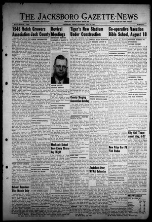 The Jacksboro Gazette-News (Jacksboro, Tex.), Vol. 68, No. 9, Ed. 1 Thursday, July 31, 1947