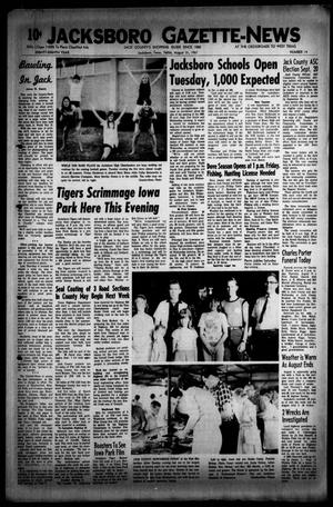 Jacksboro Gazette-News (Jacksboro, Tex.), Vol. EIGHTY-EIGHTH YEAR, No. 14, Ed. 1 Thursday, August 31, 1967