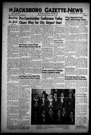 Jacksboro Gazette-News (Jacksboro, Tex.), Vol. EIGHTY-SIXTH YEAR, No. 12, Ed. 1 Thursday, August 18, 1966