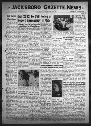 Primary view of object titled 'Jacksboro Gazette-News (Jacksboro, Tex.), Vol. 76, No. 45, Ed. 1 Thursday, April 5, 1956'.