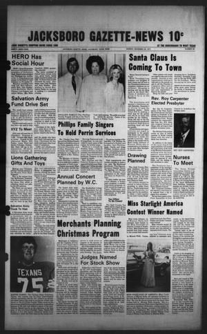Jacksboro Gazette-News (Jacksboro, Tex.), Vol. 99, No. 28, Ed. 1 Monday, November 28, 1977