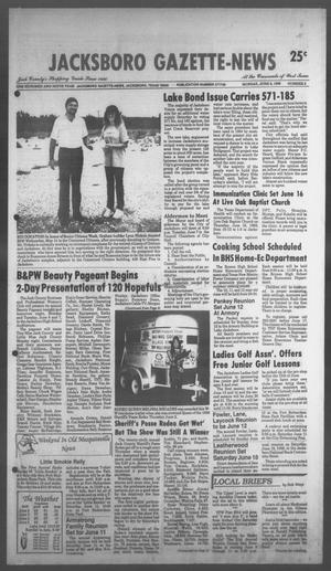 Primary view of object titled 'Jacksboro Gazette-News (Jacksboro, Tex.), Vol. 108, No. 5, Ed. 1 Monday, June 6, 1988'.