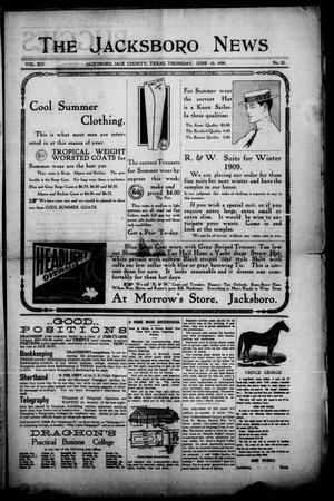 The Jacksboro News (Jacksboro, Tex.), Vol. 14, No. 22, Ed. 1 Thursday, June 10, 1909