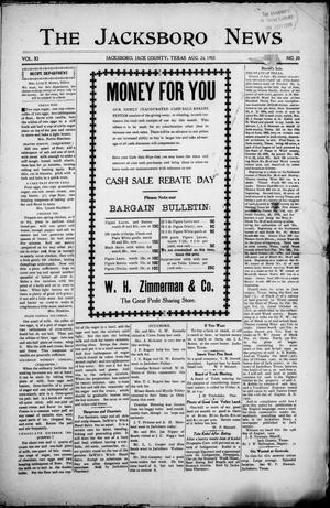 The Jacksboro News (Jacksboro, Tex.), Vol. 11, No. 20, Ed. 1 Thursday, August 24, 1905