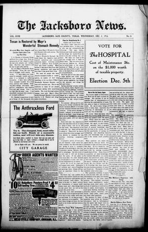 Primary view of object titled 'The Jacksboro News. (Jacksboro, Tex.), Vol. 18, No. 51, Ed. 1 Wednesday, December 2, 1914'.