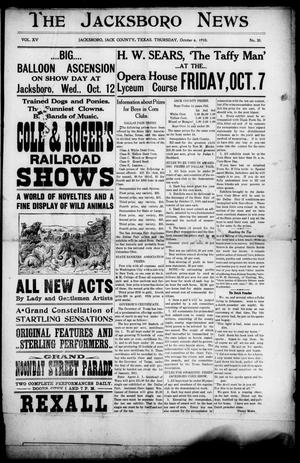 Primary view of object titled 'The Jacksboro News (Jacksboro, Tex.), Vol. 15, No. 30, Ed. 1 Thursday, October 6, 1910'.