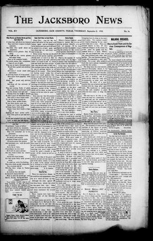 The Jacksboro News (Jacksboro, Tex.), Vol. 15, No. 36, Ed. 1 Thursday, September 8, 1910
