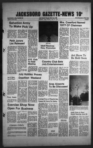 Jacksboro Gazette-News (Jacksboro, Tex.), Vol. 99, No. 6, Ed. 1 Monday, June 27, 1977