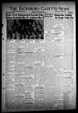 The Jacksboro Gazette-News (Jacksboro, Tex.), Vol. 68, No. 51, Ed. 1 Thursday, May 20, 1948