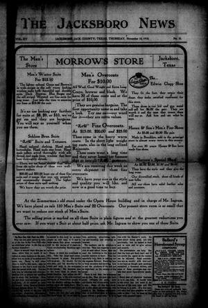 Primary view of object titled 'The Jacksboro News (Jacksboro, Tex.), Vol. 15, No. 35, Ed. 1 Thursday, November 10, 1910'.