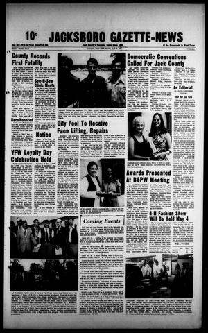 Jacksboro Gazette-News (Jacksboro, Tex.), Vol. NINETY-FOURTH YEAR, No. 49, Ed. 1 Monday, April 29, 1974