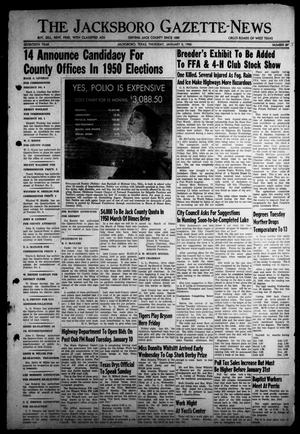 Primary view of object titled 'The Jacksboro Gazette-News (Jacksboro, Tex.), Vol. 70, No. 32, Ed. 1 Thursday, January 5, 1950'.