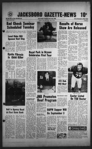 Jacksboro Gazette-News (Jacksboro, Tex.), Vol. 98, No. 15, Ed. 1 Monday, August 30, 1976