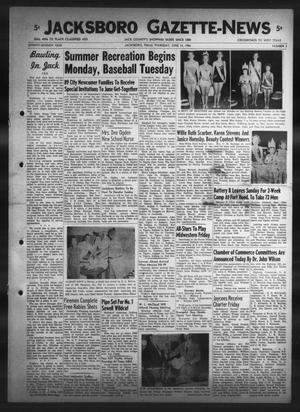 Jacksboro Gazette-News (Jacksboro, Tex.), Vol. 77, No. 2, Ed. 1 Thursday, June 14, 1956