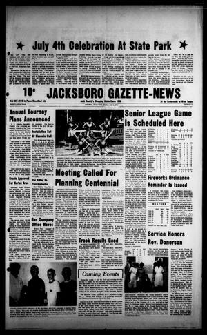 Jacksboro Gazette-News (Jacksboro, Tex.), Vol. NINETY-FIFTH YEAR, No. 6, Ed. 1 Monday, July 1, 1974