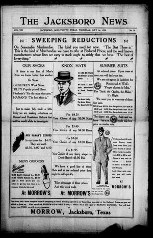The Jacksboro News (Jacksboro, Tex.), Vol. 13, No. 29, Ed. 1 Thursday, July 16, 1908